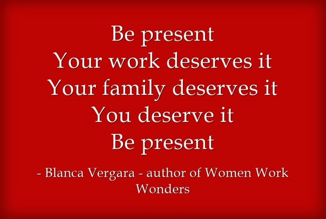 Be-present-Your-work